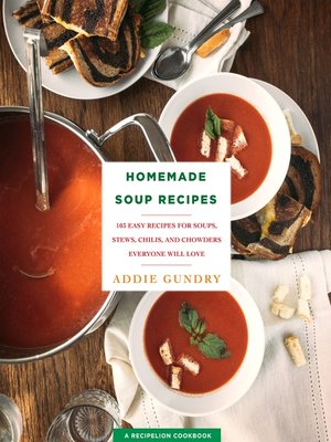 cover image of Homemade Soup Recipes